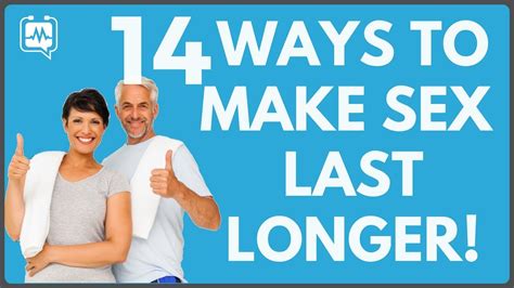 langer sex|How to Last Longer in Bed: 15 Tips to Up Your Sexual Endurance。